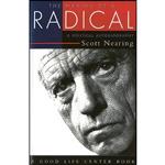 کتاب The Making of a Radical اثر Scott Nearing and Staughton Lynd انتشارات Chelsea Green Publishing