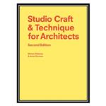 کتاب Studio Craft & Technique for Architects اثر Miriam Delaney AND Anne Gorman انتشارات مؤلفین طلایی