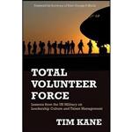 کتاب Total Volunteer Force اثر T. J. Kane and Tim Kane انتشارات Hoover Institution Press