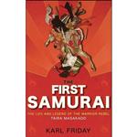 کتاب The First Samurai اثر Karl F. Friday انتشارات Wiley