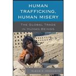 کتاب Human Trafficking, Human Misery اثر Alexis A. Aronowitz انتشارات Scarecrow Press