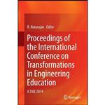 کتاب Proceedings of the International Conference on Transformations in Engineering Education اثر R. Natarajan انتشارات Springer