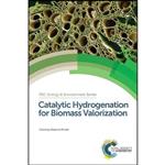 کتاب Catalytic Hydrogenation for Biomass Valorization  اثر Roberto Rinaldi انتشارات Royal Society of Chemistry
