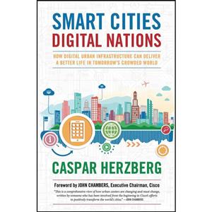 کتاب Smart Cities, Digital Nations اثر Caspar Herzberg انتشارات Roundtree Press