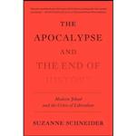 کتاب The Apocalypse and the End of History اثر Suzanne Schneider انتشارات Verso