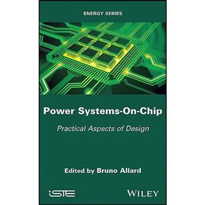 کتاب Power Systems-On-Chip اثر Bruno Allard انتشارات Wiley-ISTE