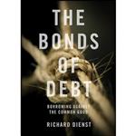 کتاب The Bonds of Debt اثر Richard Dienst انتشارات Verso