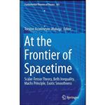 کتاب At the Frontier of Spacetime اثر Torsten Asselmeyer-Maluga انتشارات Springer
