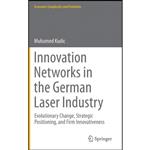 کتاب Innovation Networks in the German Laser Industry اثر Muhamed Kudic انتشارات Springer