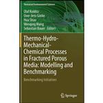 کتاب Thermo-Hydro-Mechanical-Chemical Processes in Fractured Porous Media اثر جمعی از نویسندگان انتشارات Springer