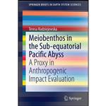 کتاب Meiobenthos in the Sub-equatorial Pacific Abyss اثر Teresa Radziejewska انتشارات Springer