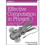 کتاب Effective Computation in Physics اثر Anthony Scopatz and Kathryn Huff انتشارات OReilly Media