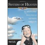 کتاب Sisters of Heaven اثر Patti Gully انتشارات Long River Press