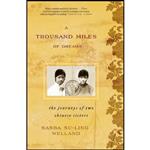 کتاب A Thousand Miles of Dreams اثر Sasha Su-Ling Welland انتشارات Rowman Littlefield Publishers 