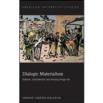 کتاب Dialogic Materialism اثر Miriam Jordan-Haladyn انتشارات تازه ها