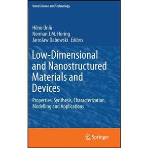 کتاب Low-Dimensional and Nanostructured Materials Devices اثر جمعی از نویسندگان انتشارات Springer 