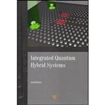 کتاب Integrated Quantum Hybrid Systems اثر Janik Wolters انتشارات Jenny Stanford Publishing