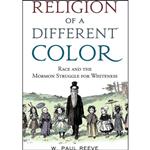 کتاب Religion of a Different Color اثر W. Paul Reeve انتشارات Oxford University Press