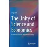 کتاب The Unity of Science and Economics اثر Jing Chen انتشارات Springer