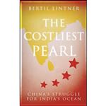 کتاب The Costliest Pearl اثر Bertil Lintner انتشارات Hurst