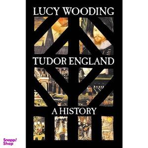 کتاب Tudor England اثر Lucy E. C. Wooding انتشارات Yale University Press