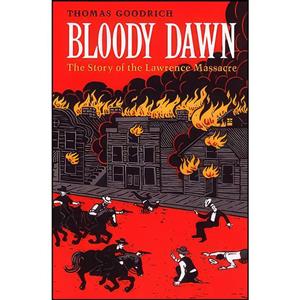 کتاب Bloody Dawn اثر Thomas Goodrich انتشارات The Kent State University Press