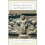 کتاب Ethics, Identity, and Community in Later Roman Declamation اثر Neil W. Bernstein انتشارات Oxford University Press