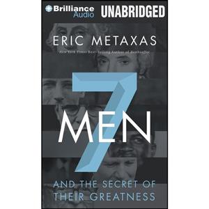 کتاب Seven Men اثر Eric Metaxas and Tom Parks انتشارات Brilliance Audio