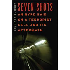 کتاب Seven Shots اثر Jennifer C. Hunt انتشارات University of Chicago Press