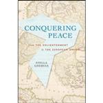 کتاب Conquering Peace اثر Stella Ghervas انتشارات Harvard University Press