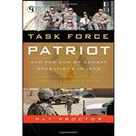 کتاب Task Force Patriot and the End of Combat Operations in Iraq اثر Pat Proctor انتشارات Government Institutes