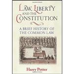 کتاب Law, Liberty and the Constitution اثر Harry Potter انتشارات Boydell Press