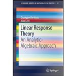 کتاب Linear Response Theory اثر Giuseppe De Nittis and Max Lein انتشارات Springer