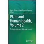 کتاب Plant and Human Health, Volume 2 اثر جمعی از نویسندگان انتشارات Springer