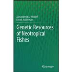 کتاب Genetic Resources of Neotropical Fishes اثر جمعی از نویسندگان انتشارات Springer