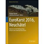 کتاب EuroKarst 2016, Neuchatel اثر جمعی از نویسندگان انتشارات Springer