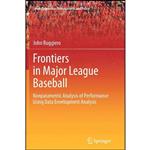 کتاب Frontiers in Major League Baseball اثر John Ruggiero انتشارات Springer