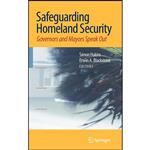 کتاب Safeguarding Homeland Security اثر Simon Hakim and Erwin A. Blackstone انتشارات Springer
