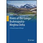 کتاب Rivers of the Ganga-Brahmaputra-Meghna Delta اثر Kalyan Rudra انتشارات Springer