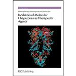 کتاب Inhibitors of Molecular Chaperones as Therapeutic Agents  اثر جمعی از نویسندگان انتشارات Royal Society of Chemistry