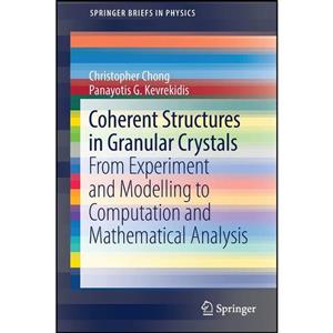 کتاب Coherent Structures in Granular Crystals اثر جمعی از نویسندگان انتشارات Springer 