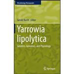 کتاب Yarrowia lipolytica اثر Gerold Barth انتشارات Springer