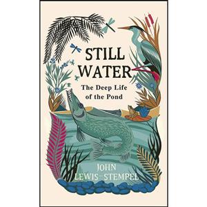 کتاب Still Water اثر John Lewis-Stempel انتشارات Doubleday