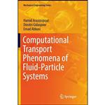 کتاب Computational Transport Phenomena of Fluid-Particle Systems  اثر جمعی از نویسندگان انتشارات Springer