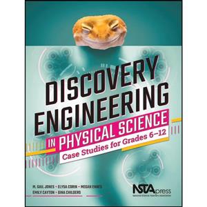 کتاب Discovery Engineering in Physical Science اثر Gail Jones انتشارات NSTA 