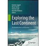 کتاب Exploring the Last Continent اثر جمعی از نویسندگان انتشارات Springer