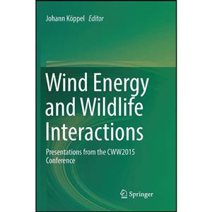 کتاب Wind Energy and Wildlife Interactions اثر Johann Koppel انتشارات Springer 