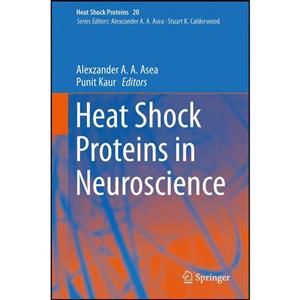 کتاب Heat Shock Proteins in Neuroscience اثر جمعی از نویسندگان انتشارات Springer 