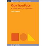 کتاب Order from Force اثر Jeffrey H Williams انتشارات Morgan Claypool Publishers 