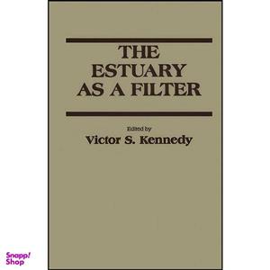کتاب The Estuary as a Filter اثر Dr. Victor S. Kennedy انتشارات تازه ها